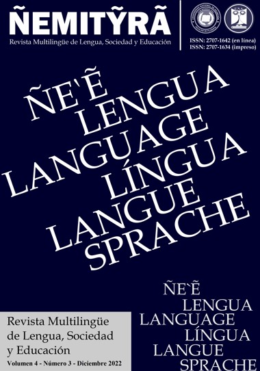 					Ver Vol. 4 Núm. 3 (2022): ÑEMITỸRÃ - Revista Multilingüe de Lengua, Sociedad y Educación
				