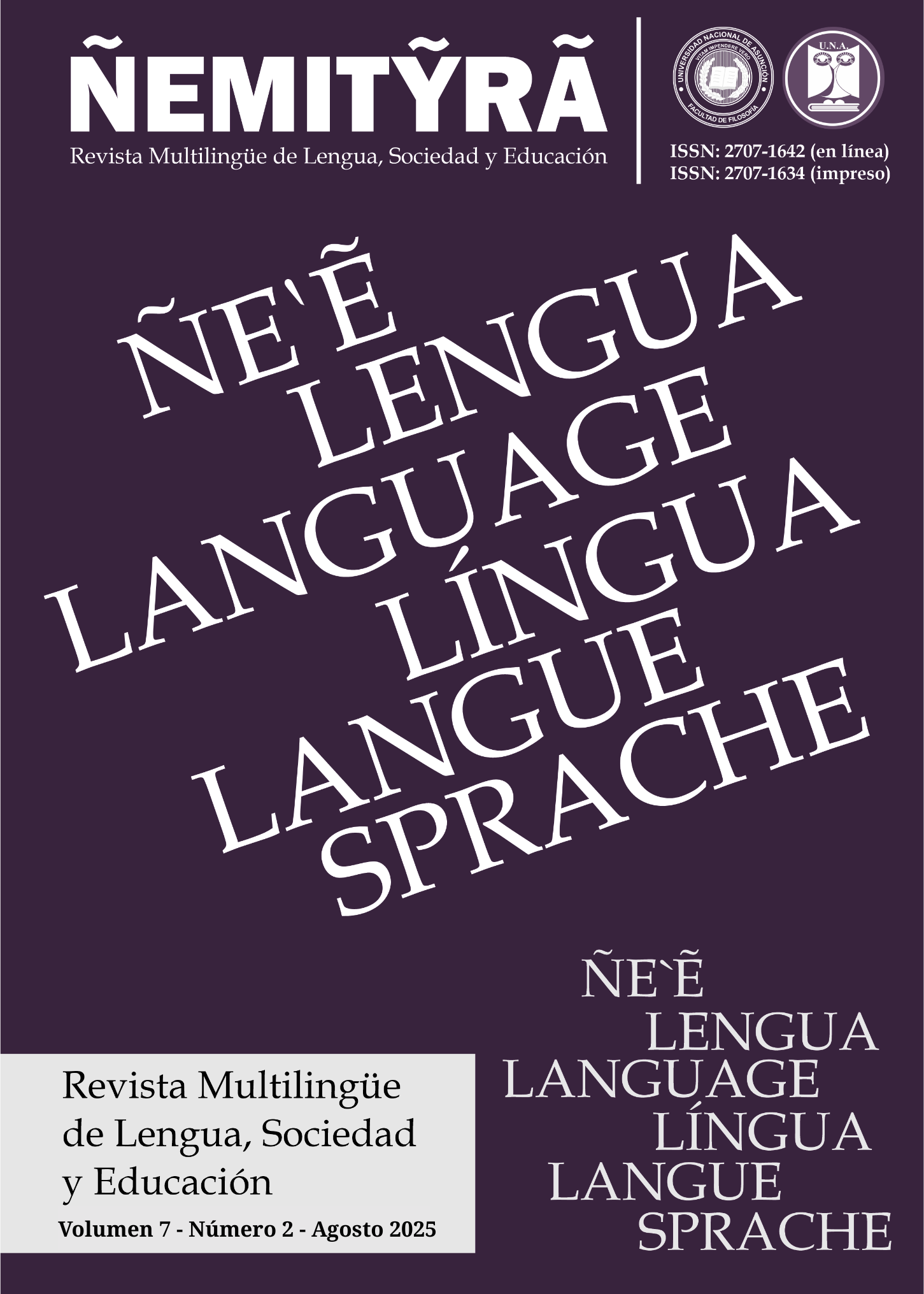 					Ver Vol. 7 Núm. 2 (2025): ÑEMITỸRÃ - Revista Multilingüe de Lengua, Sociedad y Educación
				
