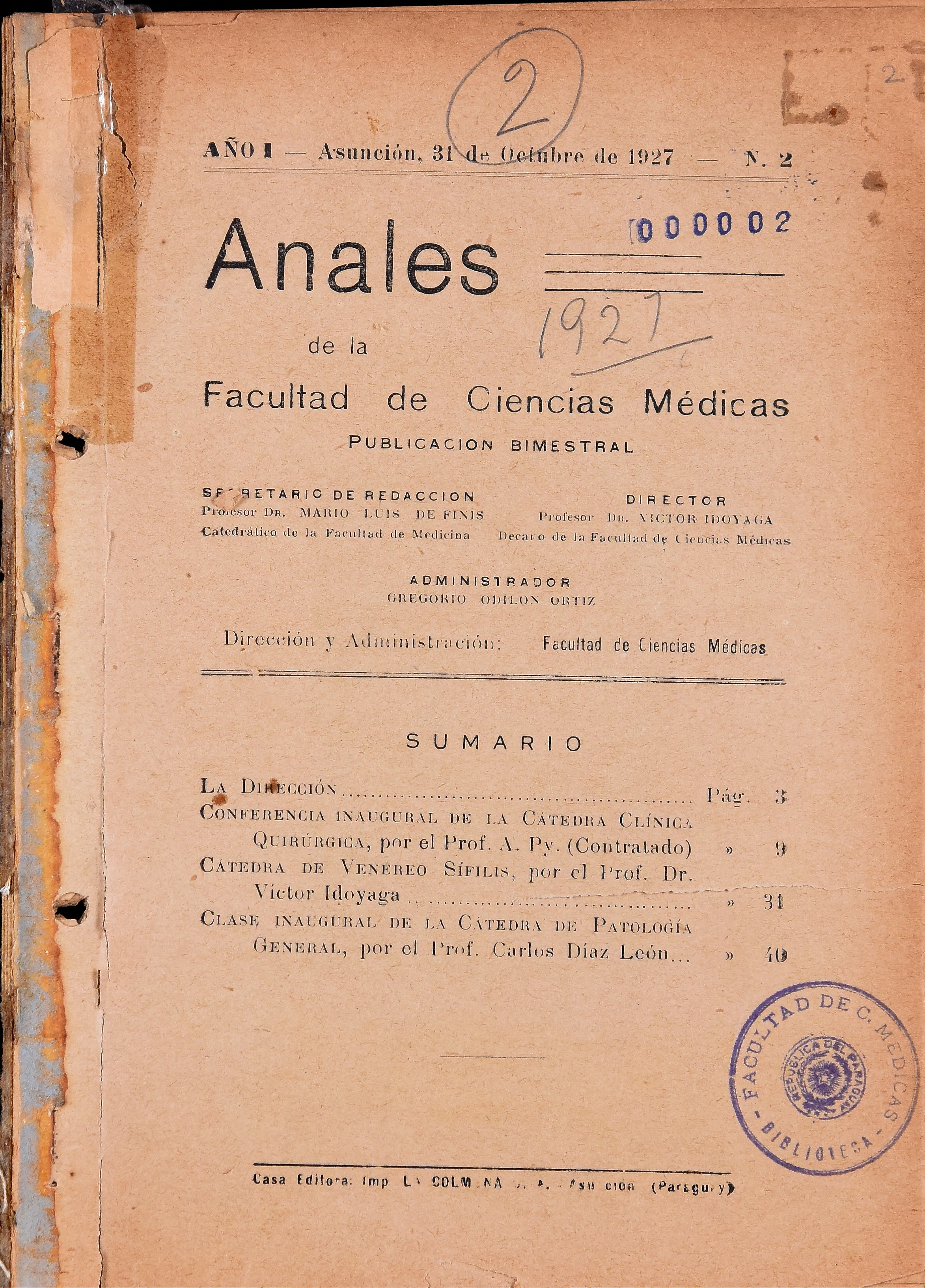 					View Vol. 1 No. 2 (1927): ANALES of the Faculty of Medical Sciences
				