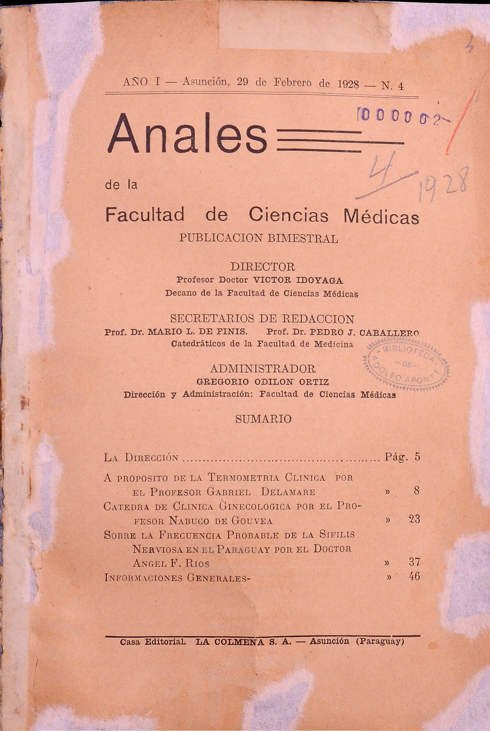 					Ver Vol. 1 Núm. 4 (1928): ANALES de la Facultad de Ciencias Médicas
				