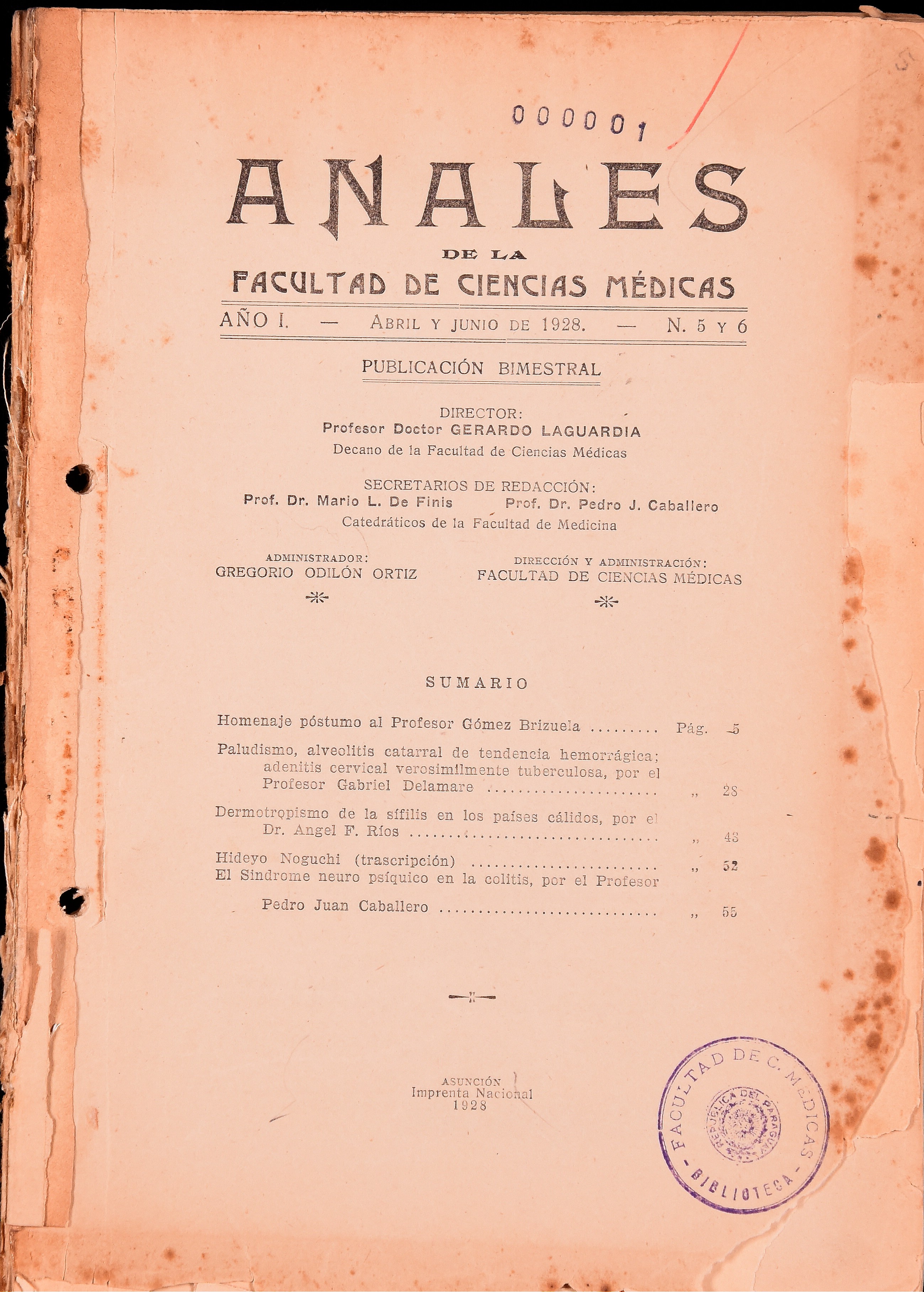 					Ver Vol. 1 Núm. 5 y 6 (1928): ANALES de la Facultad de Ciencias Médicas
				