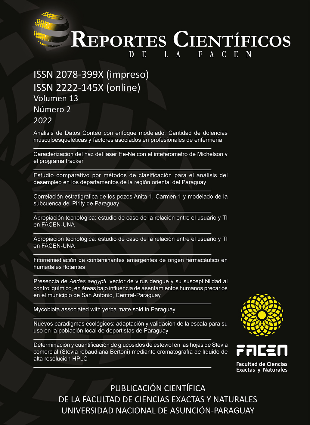 					Ver Vol. 13 Núm. 2 (2022): Reportes Científicos de la FACEN
				